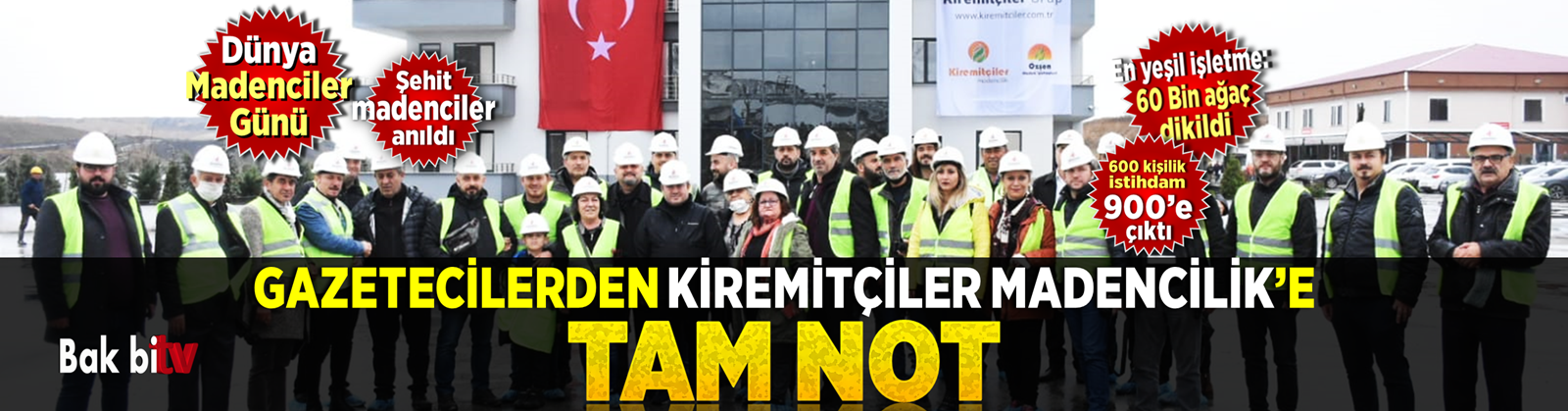 GAZETECİLERDEN KİREMİTÇİLER MADENCİLİK’E TAM NOT