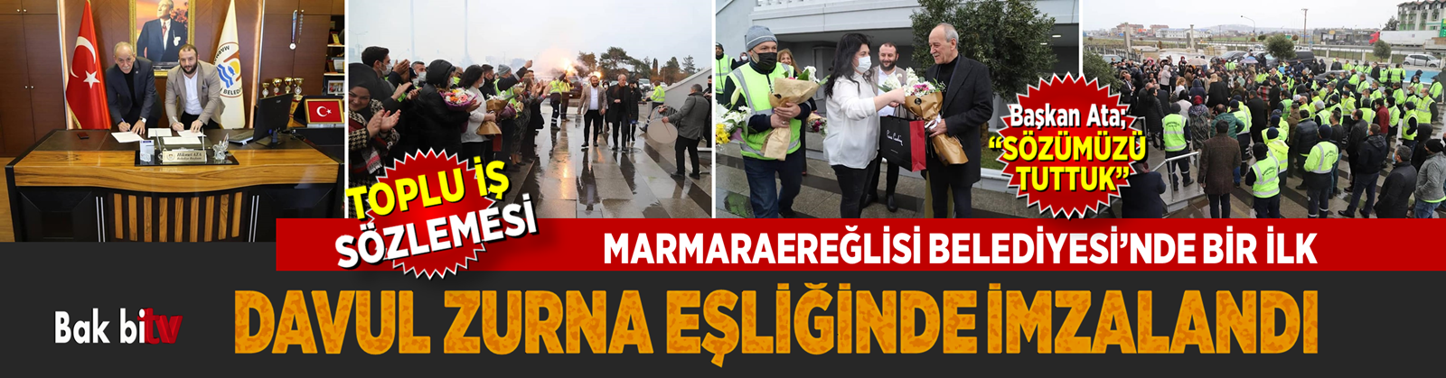 MARMARAEREĞLİSİ BELEDİYESİ’NDE TOPLU İŞ SÖZLEMESİ DAVUL ZURNA EŞLİĞİNDE İMZALANDI