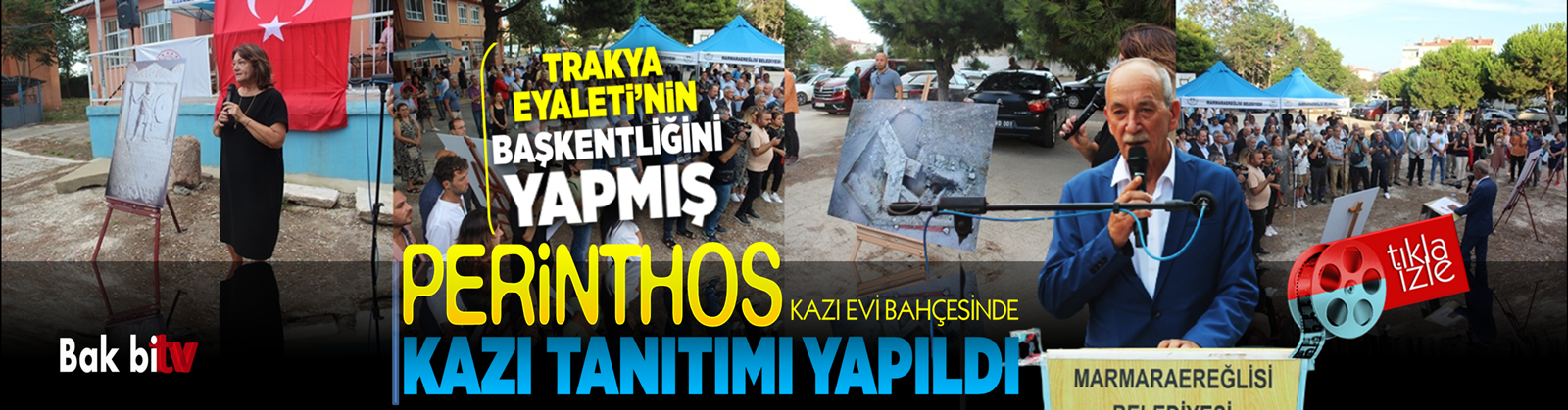 PERİNTHOS KAZI EVİ BAHÇESİNDE KAZI TANITIMI YAPILDI