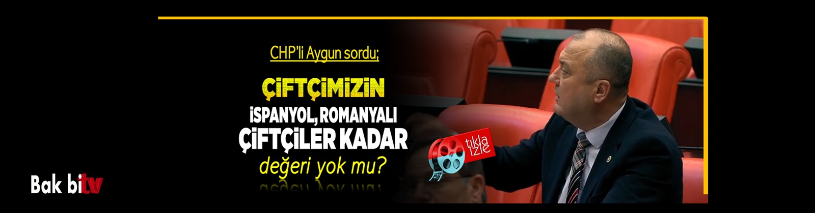 ÇİFTÇİMİZİN İSPANYOL, ROMANYALI ÇİFTÇİLER KADAR DEĞERİ YOK MU?